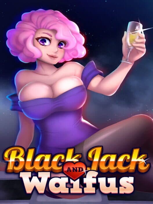 Обложка BlackJack and Waifus