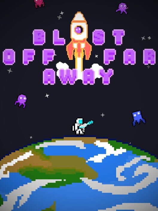 Обложка Blast Off Far Away