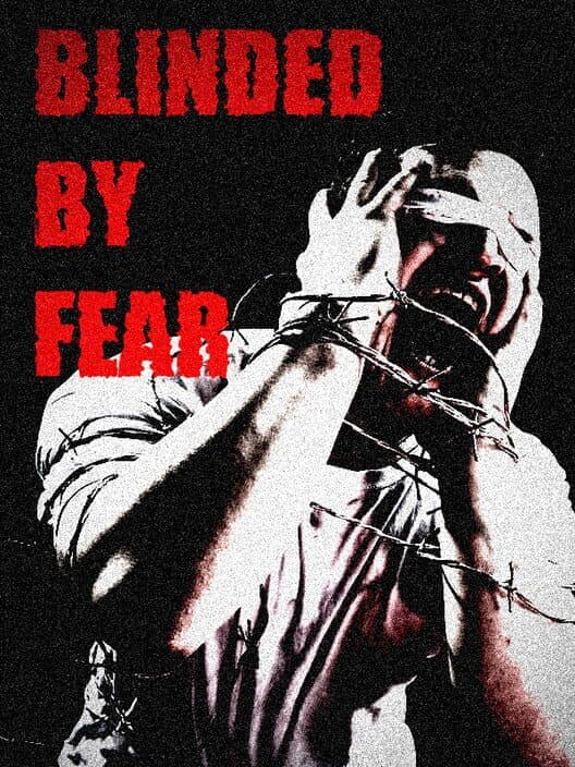 Обложка Blinded by Fear