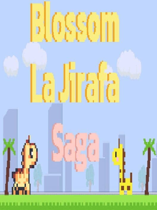 Обложка Blossom: La Jirafa Saga