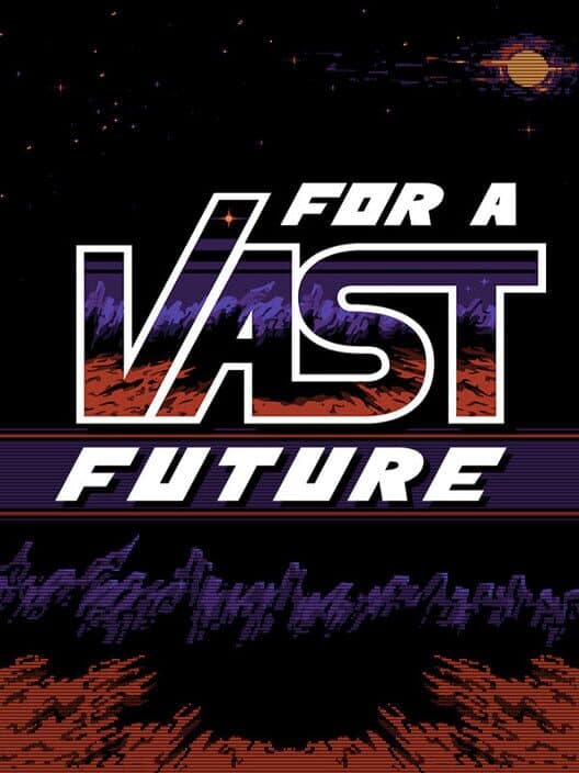 Обложка For a Vast Future