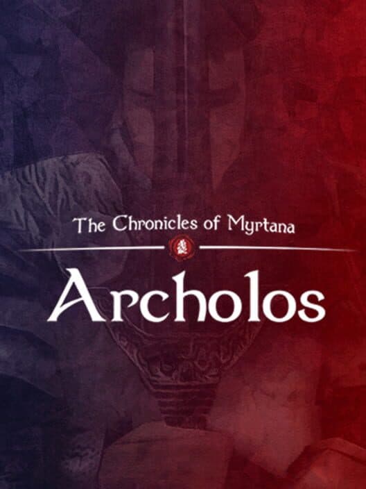 Обложка The Chronicles of Myrtana: Archolos