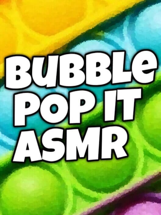 Обложка Bubble Pop It ASMR