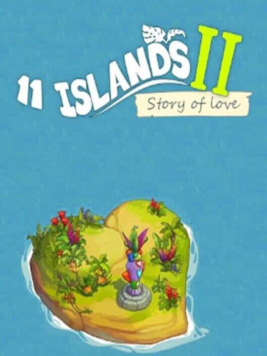 Обложка 11 Islands 2: Story of Love