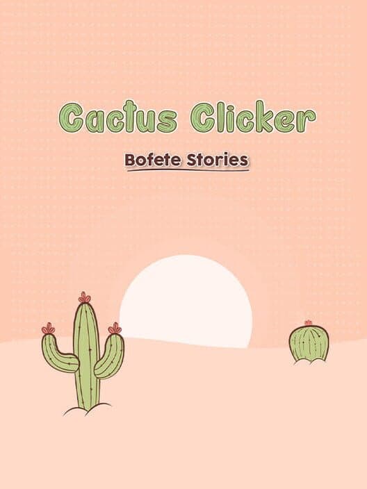 Обложка Cactus Simulator: Bofete Stories