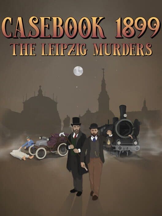 Обложка Casebook 1899: The Leipzig Murders