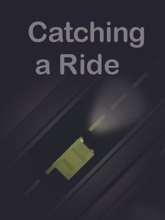 Обложка Catching a Ride