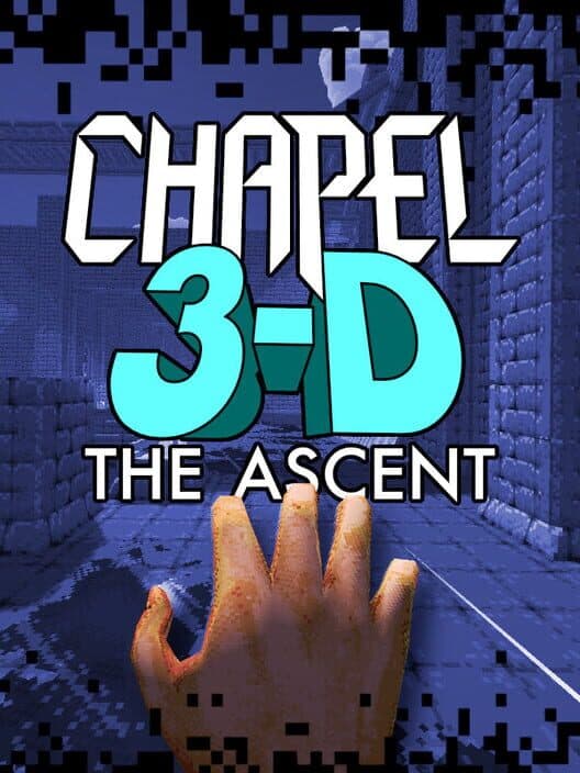 Обложка Chapel 3-D: The Ascent