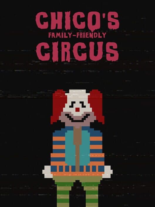 Обложка Chico's Family-Friendly Circus
