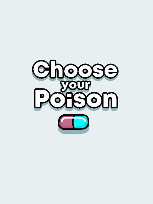 Обложка Choose your Poison