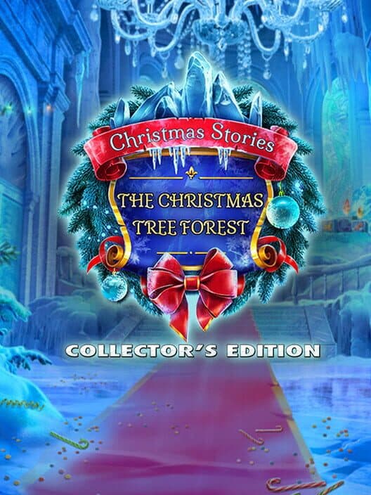 Обложка Christmas Stories: The Christmas Tree Forest - Collector's Edition