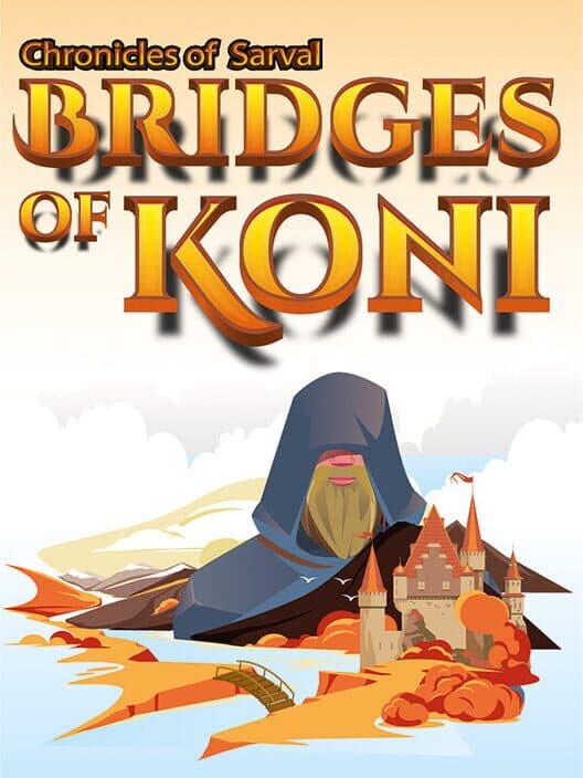 Обложка Chronicles of Sarval: Bridges of Koni