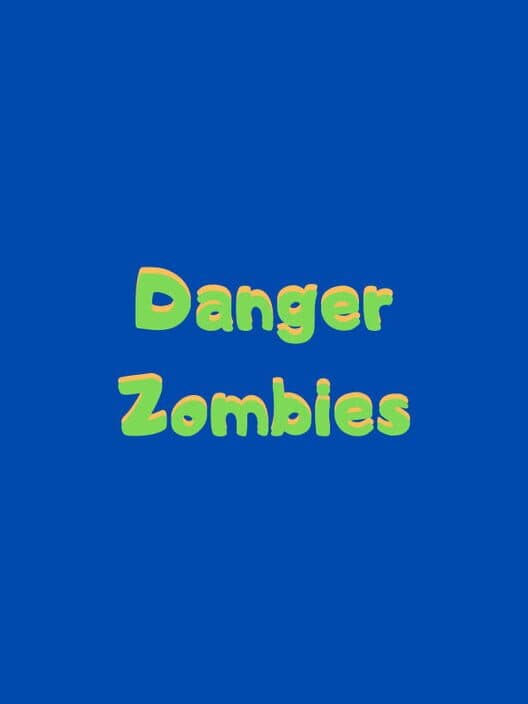 Обложка Danger Zombies