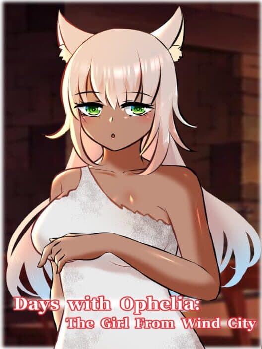 Обложка Days with Ophelia: The Girl From Wind City