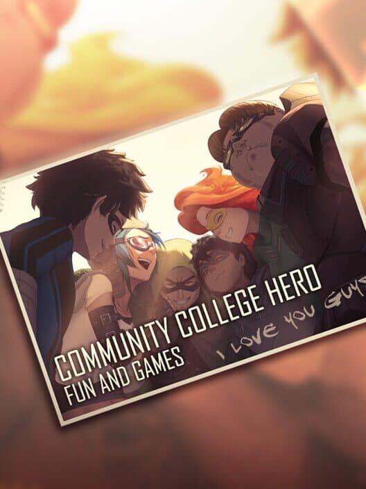 Обложка Community College Hero: Fun and Games