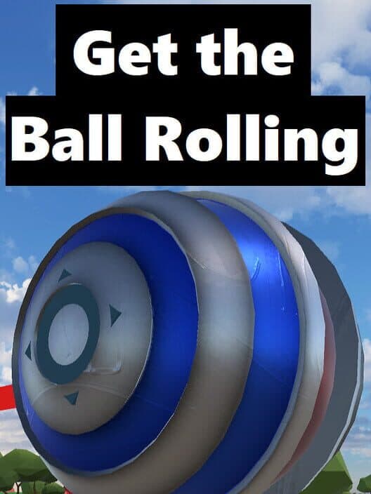 Обложка Get the Ball Rolling