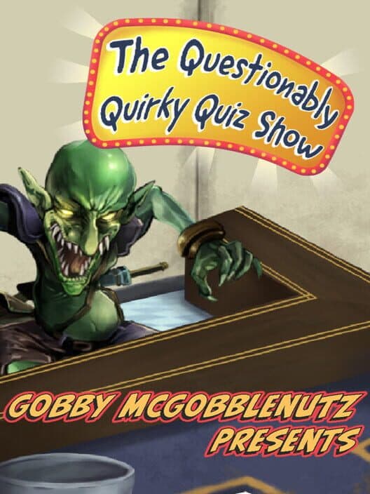 Обложка Gobby McGobblenutz Presents: The Questionably Quirky Quiz Show