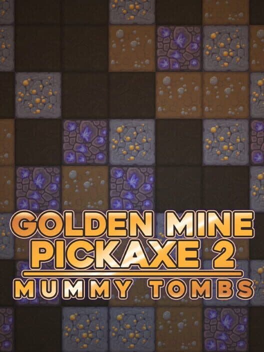 Обложка Golden Mine Pickaxe 2: Mummy Tombs