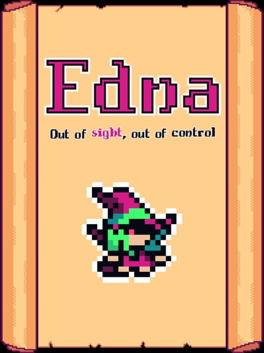 Обложка Edna: Out of Sight, Out of Control