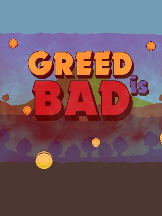 Обложка Greed Is Bad