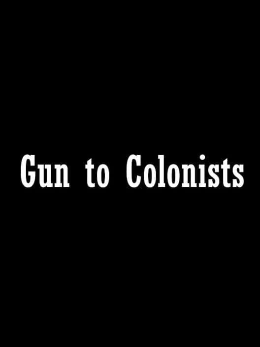 Обложка Gun to Colonists