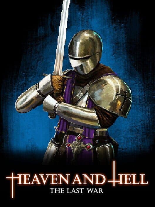 Обложка Heaven And Hell: The Last War