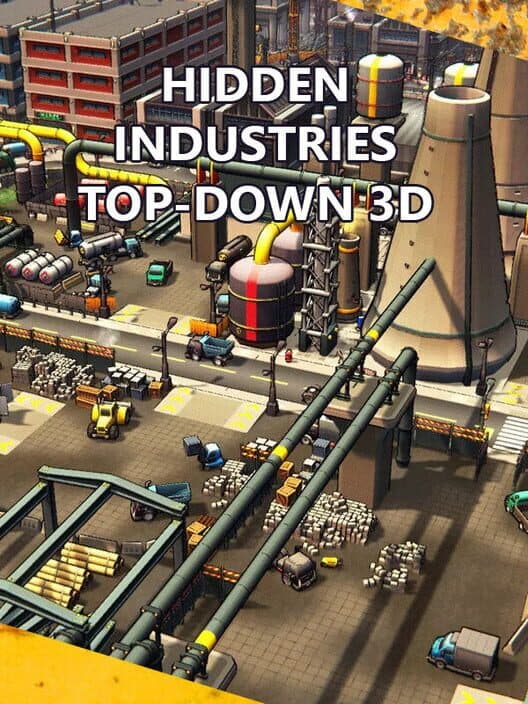 Обложка Hidden Industries: Top-Down 3D