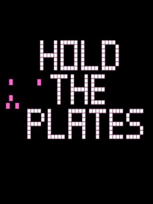 Обложка Hold the Plates