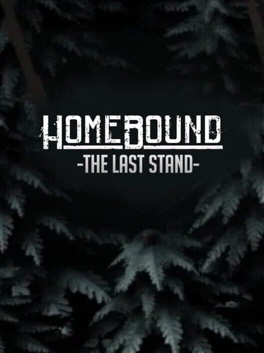 Обложка Homebound: The Last Stand