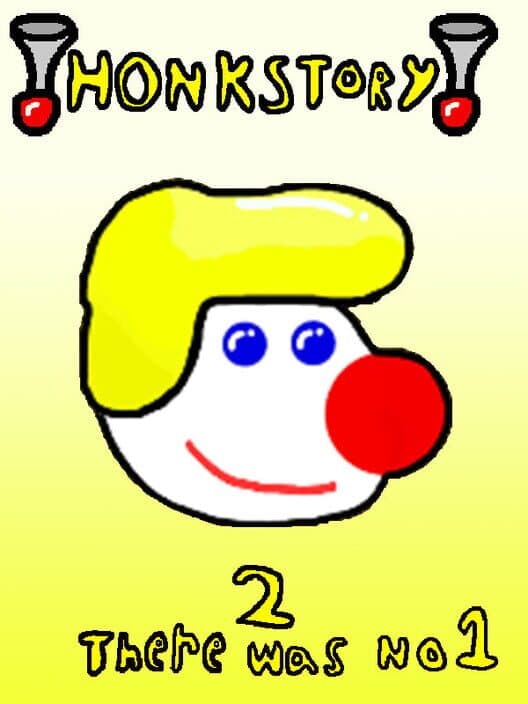 Обложка Honkstory 2: There was No 1