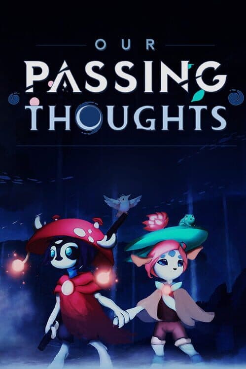 Обложка Our Passing Thoughts