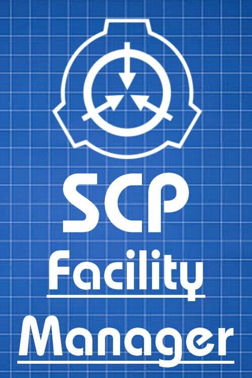 Обложка SCP: Facility Manager