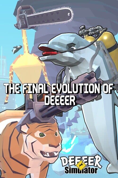 Обложка Deeeer Simulator: The Final Evolution of Deeeer