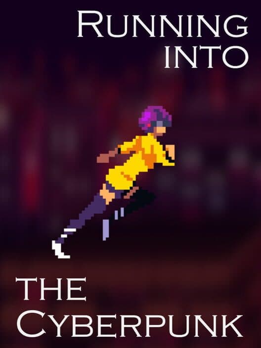 Обложка Running into the Cyberpunk