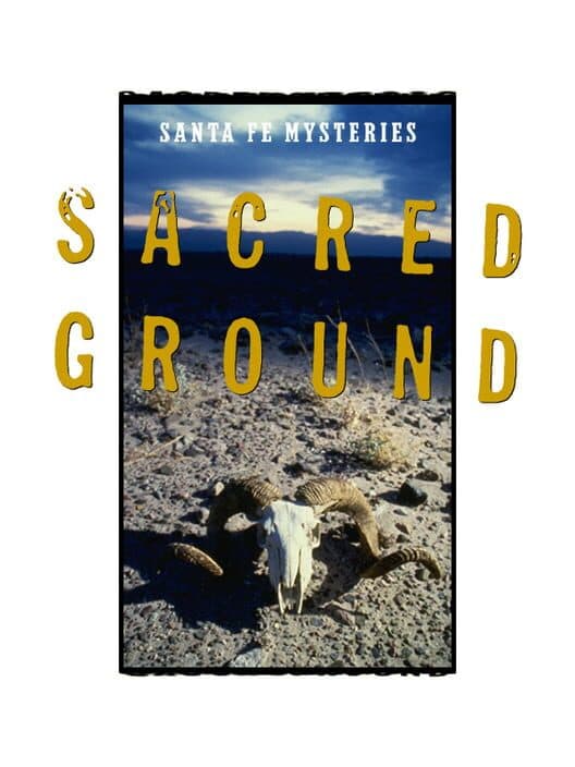 Обложка Santa Fe Mysteries: Sacred Ground