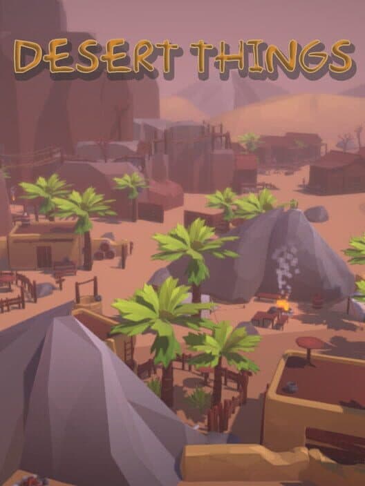Обложка Desert Things