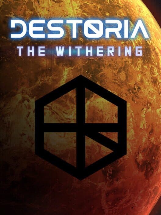 Обложка Destoria: The Withering