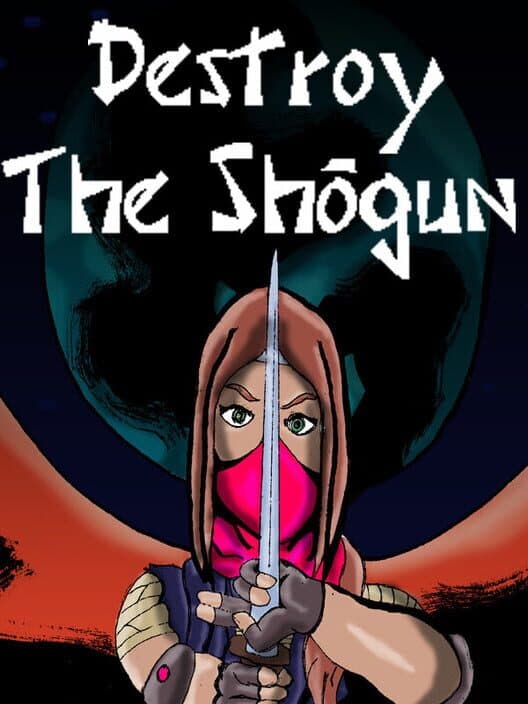 Обложка Destroy the Shogun