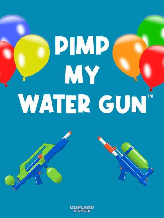 Обложка Pimp My Water Gun