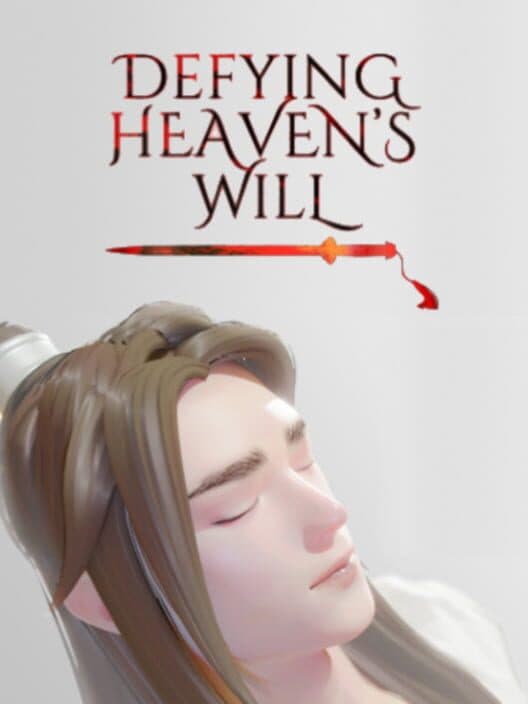 Обложка Defying Heaven's Will