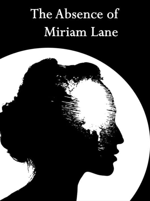 Обложка The Absence of Miriam Lane