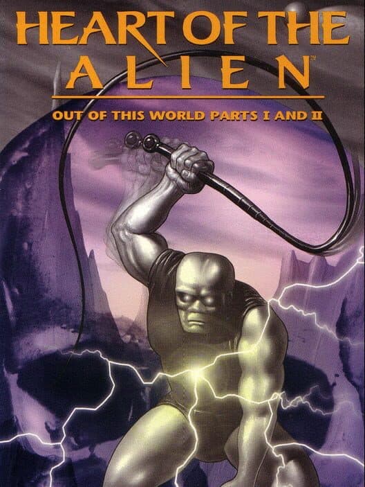 Обложка Heart of the Alien: Out of this World Parts I and II
