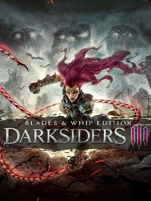 Обложка Darksiders III: Blades & Whip Edition