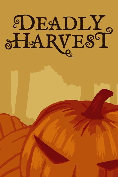 Обложка Deadly Harvest