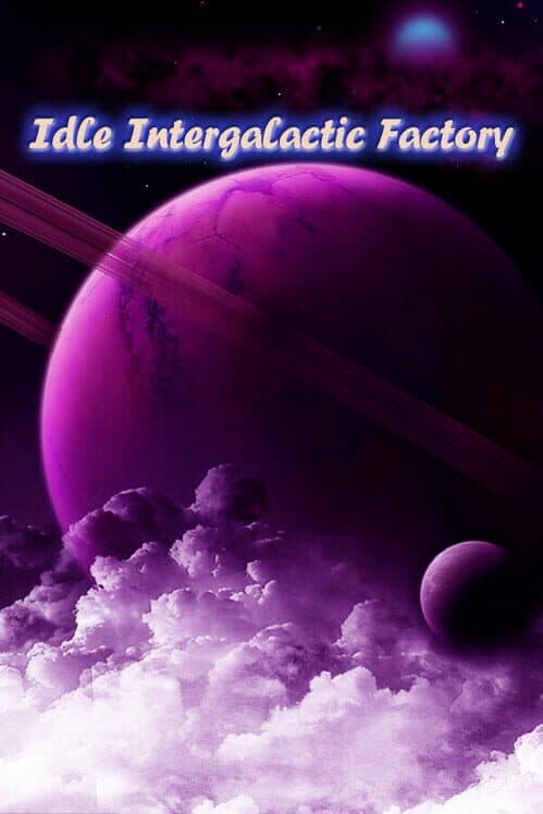 Обложка Idle Intergalactic Factory