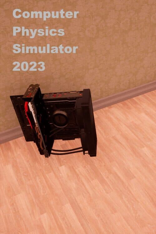 Обложка Computer Physics Simulator 2023