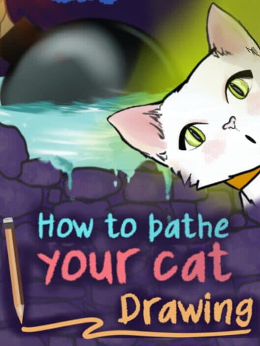 Обложка How to Bathe Your Cat: Drawing