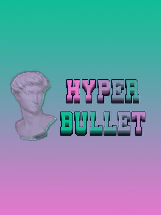 Обложка Hyper Bullet