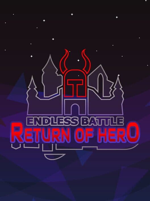 Обложка Endless Battle: Return of Hero +1
