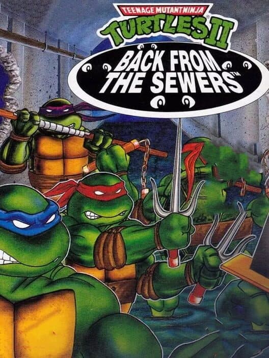 Обложка Teenage Mutant Ninja Turtles II: Back from the Sewers